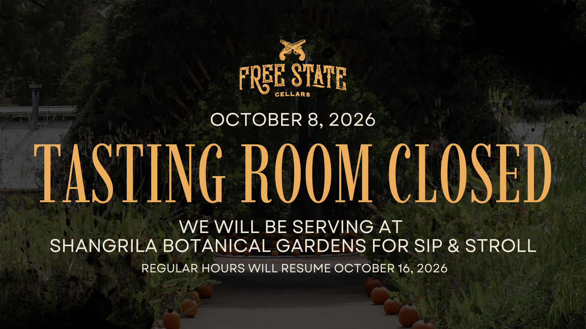 Sign announcing the tasting room closure at Free State Cellars on October 8, 2026.